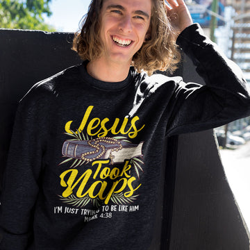 Jesus Took Naps | Black Crewneck