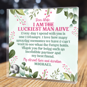 Luckiest Man Alive |  Lumenglass Message Stand & Jewelry