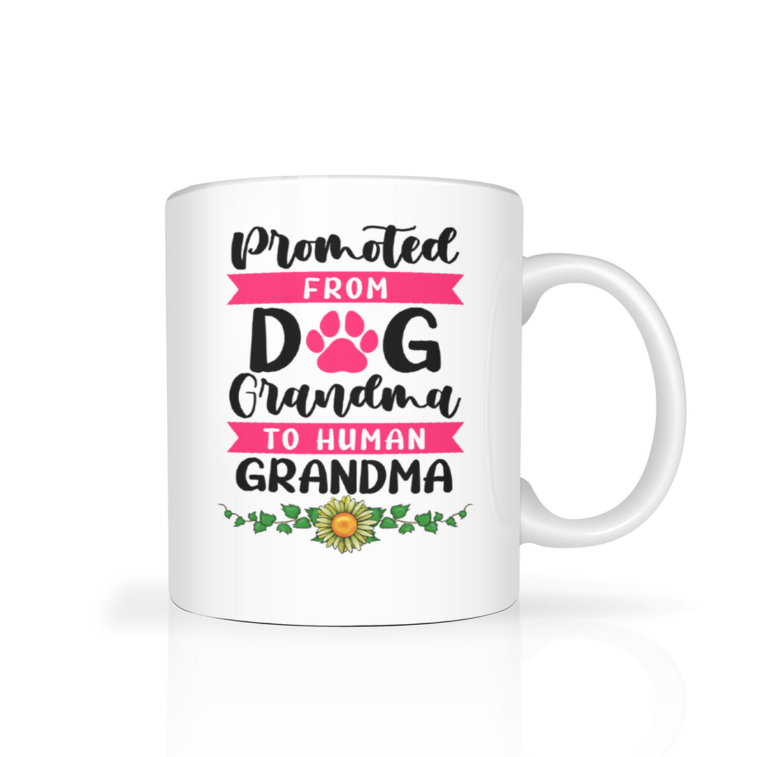 Grandmas Promoted | 11oz Coffee Mug