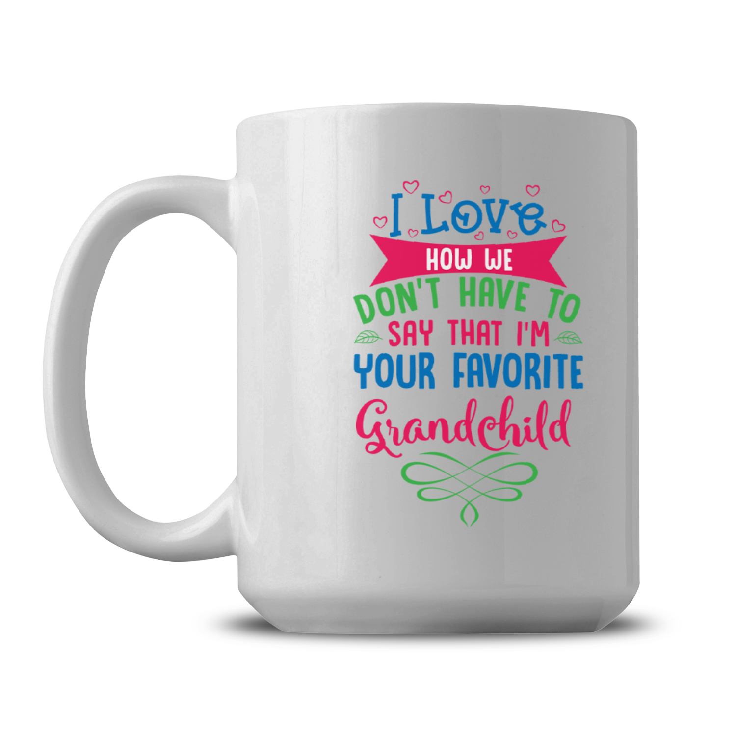 Favorite Grandchild | 15oz Coffee Mug